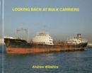 Image for Looking Back at Bulk Carriers