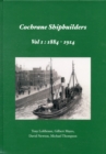 Image for Cochrane Shipbuilders Volume 1: 1884-1914