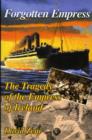 Image for Forgotten Empress : The Tragedy of the &quot;Empress of Ireland&quot;