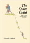 Image for Spare Child and Other Rather Nasty Stories