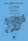 Image for So You Really Want to Learn Latin Book II Answer Book