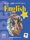 Image for So You Really Want to Learn English Book 2 : A Textbook for Key Stage 3 and Common Entrance
