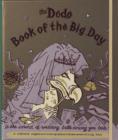 Image for Dodo Book of the Big Day : Is the Sound of Wedding Bells Driving You Bats?