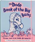 Image for Dodo Book of the Big Bump : No More Mums-to-be Muddle for Mamas-to-be!