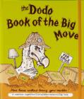 Image for Dodo Book of the Big Move : Move House without Losing Your Marbles