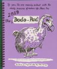 Image for Dodo Pad Desk Diary 2009 : A Combined Memo-doodle-engage-diary-message-ment Book