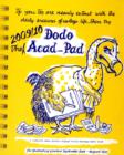 Image for Dodo Mini Acad-pad Diary 2009/10 : Academic Mid Year Diary - a Combined Memo-doodle-planner-message-ment Book