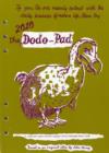 Image for Dodo Pad Diary 2010 : A Combined Memo-doodle-engage-diary-planner-message-ment Book