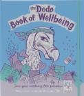 Image for Dodo Book of Wellbeing : A Combined Organiser List-info-list-planner Book