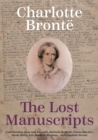 Image for Charlotte Bronte: The Lost Manuscripts