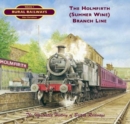 Image for The Holmfirth (Summer Wine) Branch Line