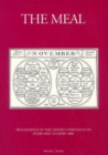 Image for The Meal : Proceedings of the Oxford Symposium on Food and Cookery, 2001