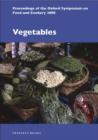 Image for Vegetables  : proceedings of the Oxford Symposium on Food and Cookery 2008
