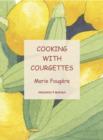 Image for Cooking with Courgettes