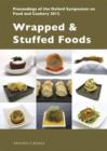 Image for Wrapped &amp; stuffed foods  : proceedings of the Oxford Symposium on Food and Cookery 2012