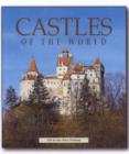 Image for Castles of the world  : one hundred historic architectural treasures