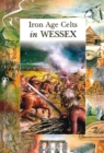 Image for Iron Age Celts in Wessex