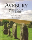Image for Avebury : Sun, Moon and Earth