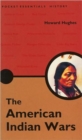 Image for The American Indian wars  : the pocket essential