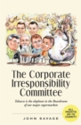 Image for Corporate Irresponsibility Committee