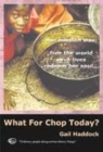 Image for What for Chop Today?
