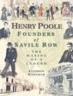 Image for Henry Poole  : founders of Savile Row