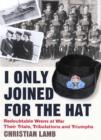 Image for I Only Joined for the Hat