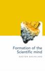 Image for The formation of the scientific mind