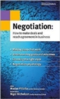 Image for Negotiation  : how to make deals and reach agreement in business