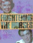 Image for Frightening the Horses