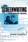 Image for Screenwriting  : techniques for success