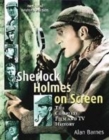 Image for Sherlock Holmes on screen  : the complete film and TV history