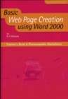 Image for Basic Web page creation using Word 2000: Teacher&#39;s book &amp; photocopiable worksheets