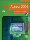 Image for Access 2002 Right from the Start