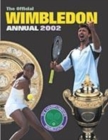 Image for The championships Wimbledon official annual 2002