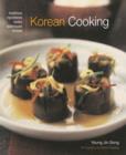 Image for Korean cooking  : traditions, ingredients, tastes, techniques, recipes
