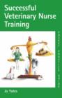 Image for Successful veterinary nurse training