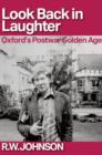 Image for Look back in laughter  : Oxford&#39;s postwar golden age