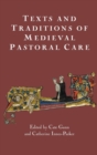 Image for Texts and Traditions of Medieval Pastoral Care