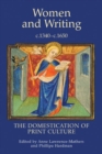 Image for Women and Writing, c.1340-c.1650