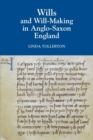 Image for Wills and Will-Making in Anglo-Saxon England