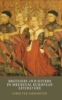 Image for Brothers and sisters in medieval European literature