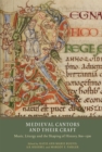 Image for Medieval cantors and their craft  : music, liturgy and the shaping of history, 800-1500