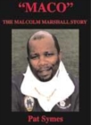 Image for MACO THE MALCOLM MARSHALL STORY