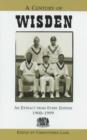 Image for A century of Wisden  : an extract from every edition, 1900-1999