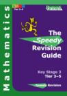 Image for Speedy Revision Guide for Key Stage 3 Mathematics Tier 3-5
