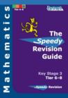 Image for Speedy Revision Guide for Key Stage 3 Mathematics Tier 6-8