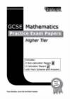 Image for Practice Exam Papers for GCSE Higher Mathematics