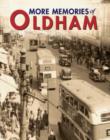 Image for More Memories of Oldham