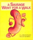 Image for A Sausage Went for a Walk